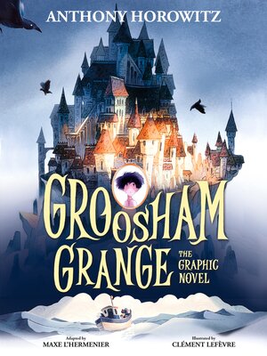 cover image of Groosham Grange Graphic Novel